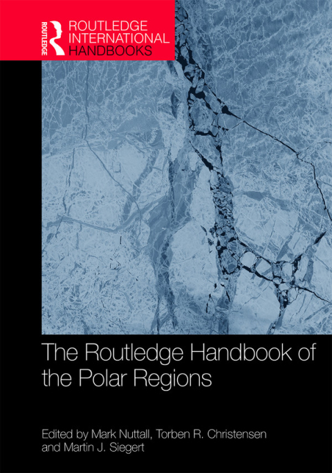 Cover image for book The Routledge Handbook of the Polar Regions