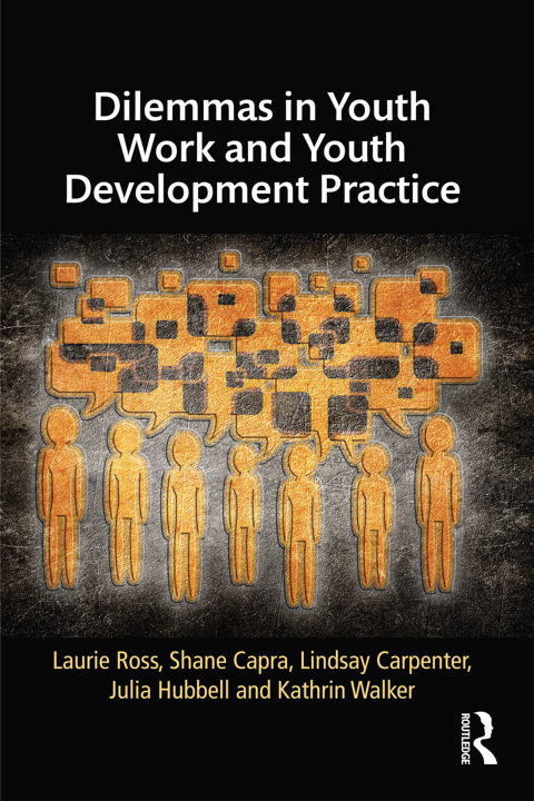 Cover image for book Dilemmas in Youth Work and Youth Development Practice
