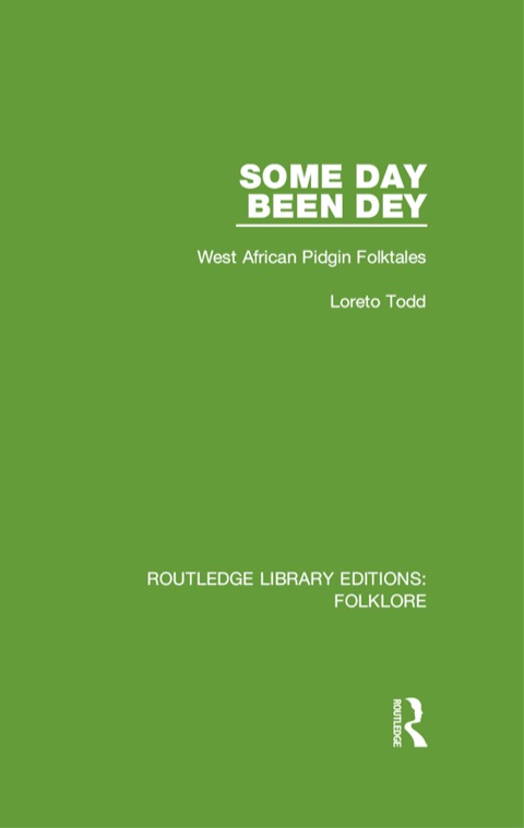Cover image for book Some Day Been Dey (RLE Folklore)