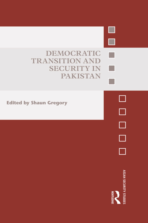 Cover image for book Democratic Transition and Security in Pakistan