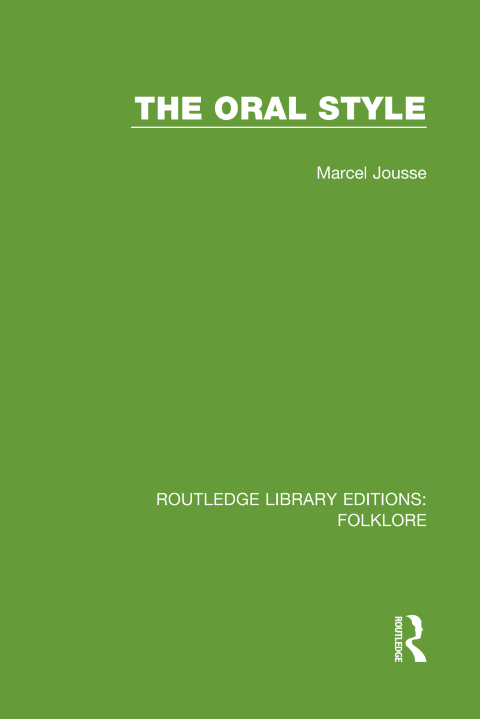 Cover image for book The Oral Style (RLE Folklore)