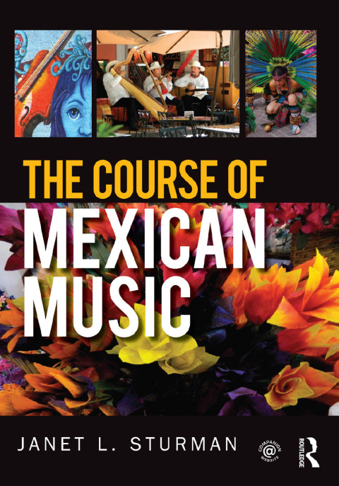 Cover image for book The Course of Mexican Music