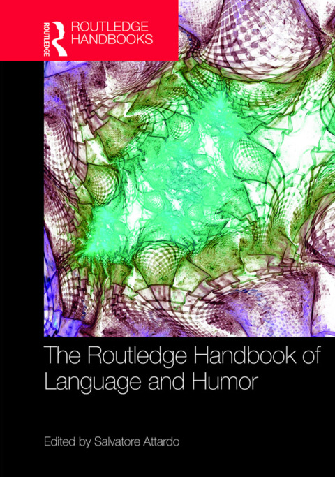 Cover image for book The Routledge Handbook of Language and Humor