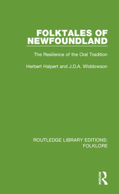 Folktales of Newfoundland (RLE Folklore) 