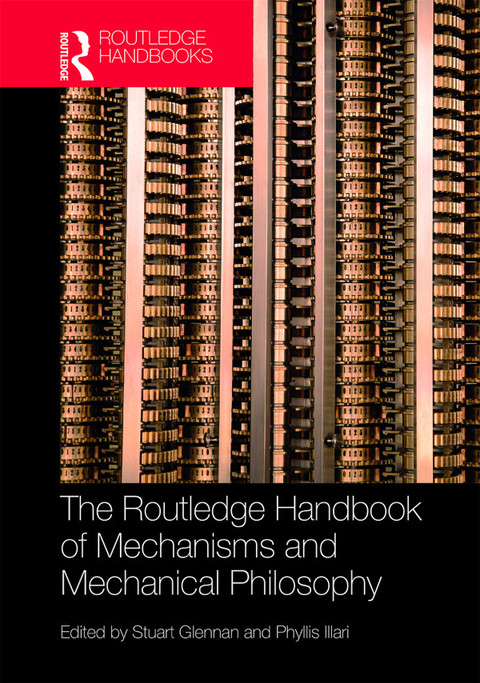Cover image for book The Routledge Handbook of Mechanisms and Mechanical Philosophy
