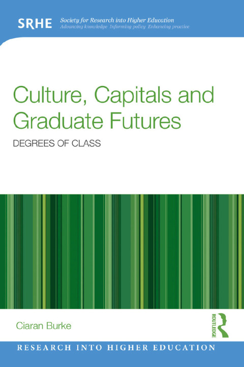Cover image for book Culture, Capitals and Graduate Futures