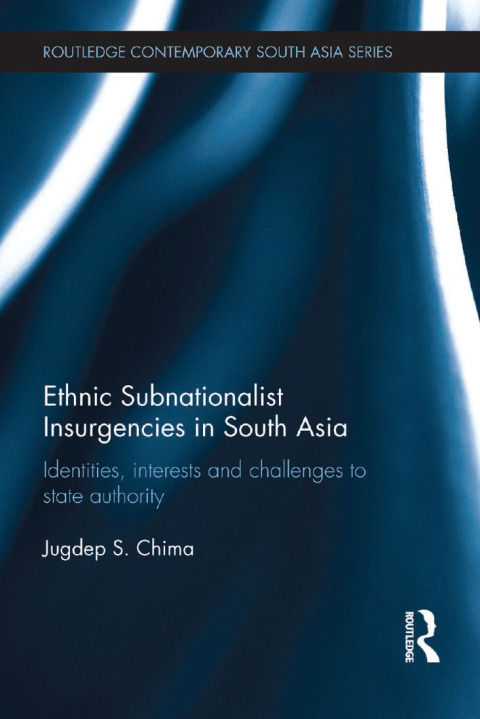 Cover image for book Ethnic Subnationalist Insurgencies in South Asia
