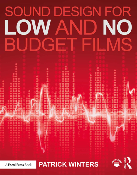 Cover image for book Sound Design for Low & No Budget Films