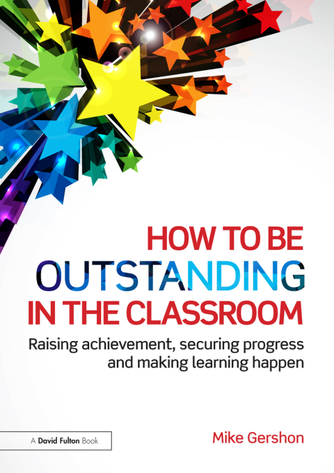 Cover image for book How to be Outstanding in the Classroom