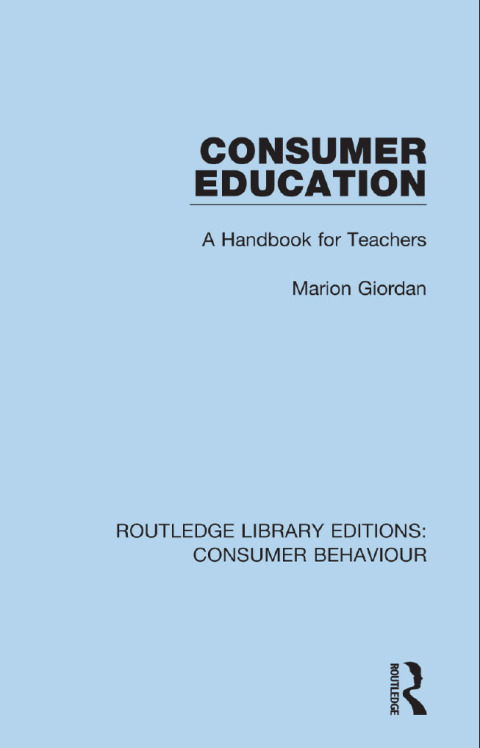 Cover image for book Consumer Education (RLE Consumer Behaviour)