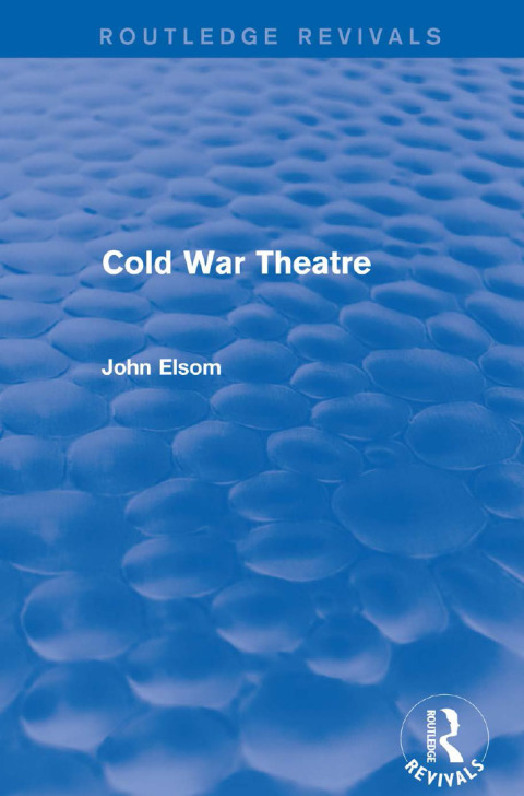 Cover image for book Cold War Theatre (Routledge Revivals)