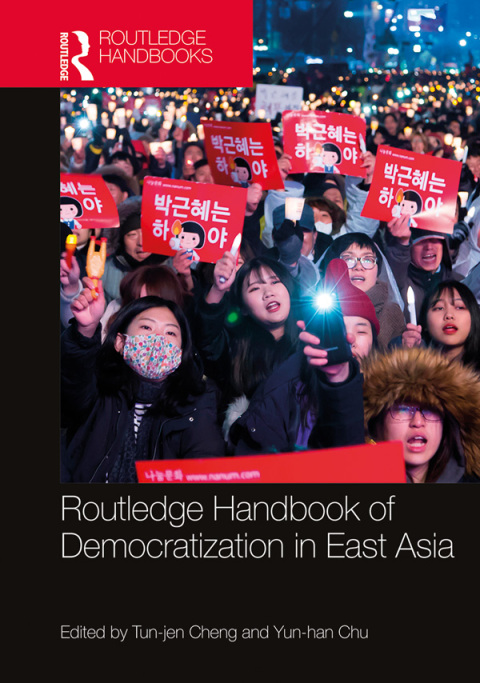 Cover image for book Routledge Handbook of Democratization in East Asia