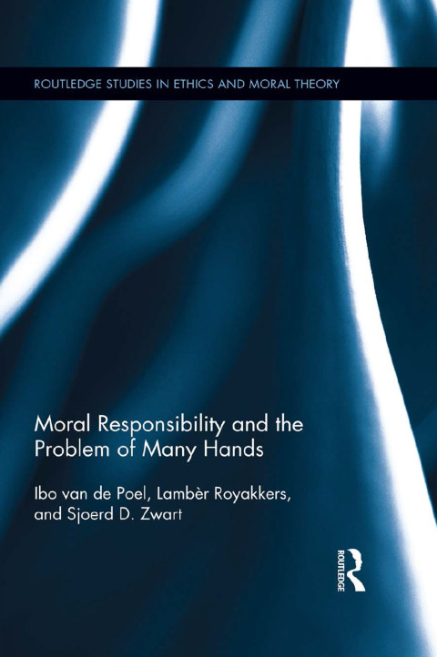 Cover image for book Moral Responsibility and the Problem of Many Hands