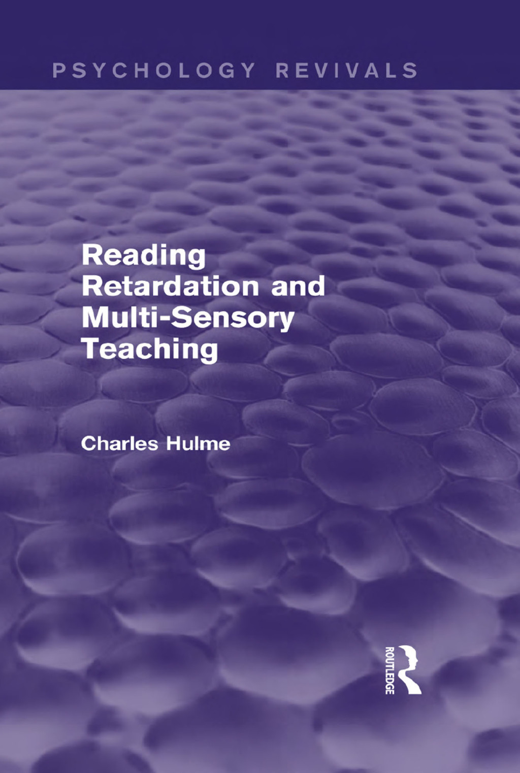 Reading Retardation and Multi-Sensory Teaching (Psychology Revivals) - 1st Edition (eBook Rental)