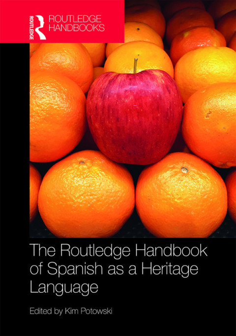 Cover image for book The Routledge Handbook of Spanish as a Heritage Language