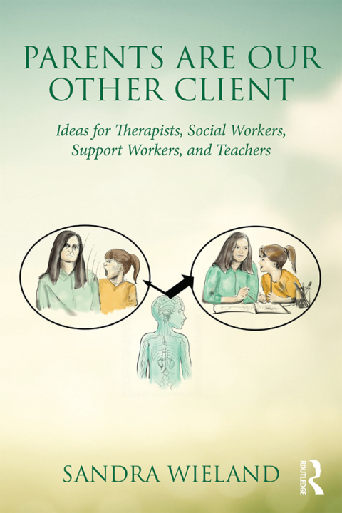 Cover image for book Parents Are Our Other Client