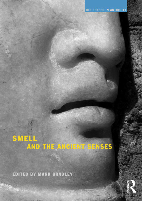 Cover image for book Smell and the Ancient Senses