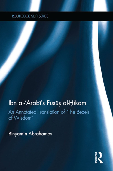 Ibn Al-Arabi's Fusus Al-Hikam 
