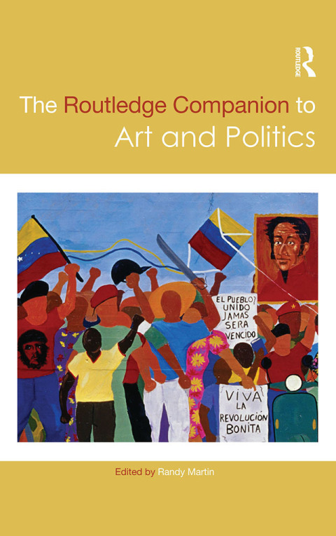 Cover image for book The Routledge Companion to Art and Politics
