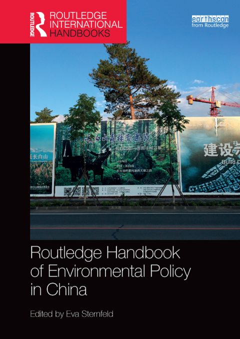 Cover image for book Routledge Handbook of Environmental Policy in China