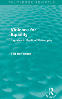 Titelbild: Violence for Equality (Routledge Revivals) 1st edition 9781138829985