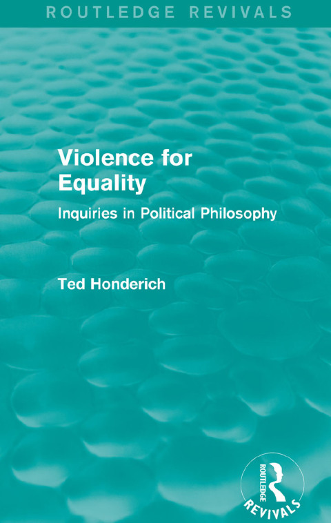 Cover image for book Violence for Equality (Routledge Revivals)