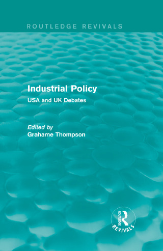 Industrial Policy (Routledge Revivals)