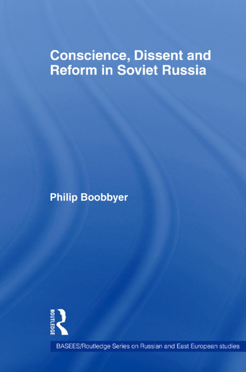 Cover image for book Conscience, Dissent and Reform in Soviet Russia