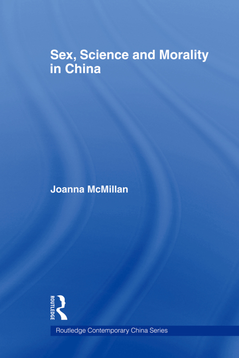 Cover image for book Sex, Science and Morality in China