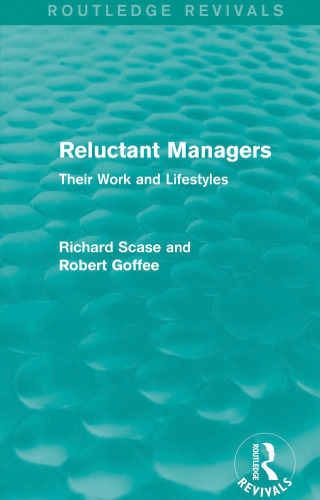 Reluctant Managers (Routledge Revivals)