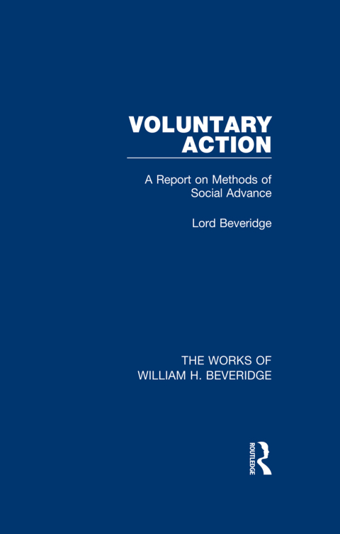 Cover image for book Voluntary Action (Works of William H. Beveridge)