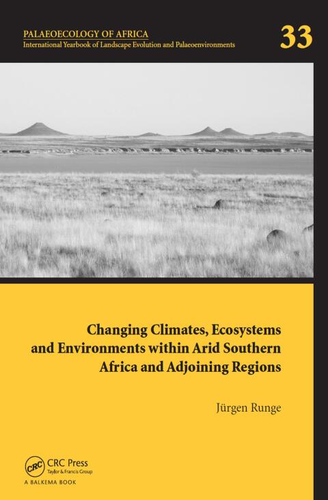 Cover image for book Changing Climates, Ecosystems and Environments within Arid Southern Africa and Adjoining Regions