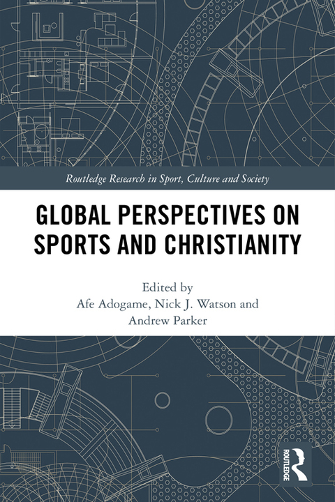 Cover image for book Global Perspectives on Sports and Christianity