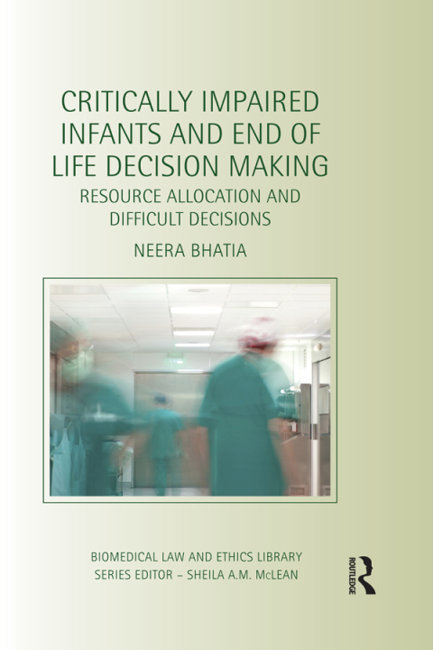 Cover image for book Critically Impaired Infants and End of Life Decision Making