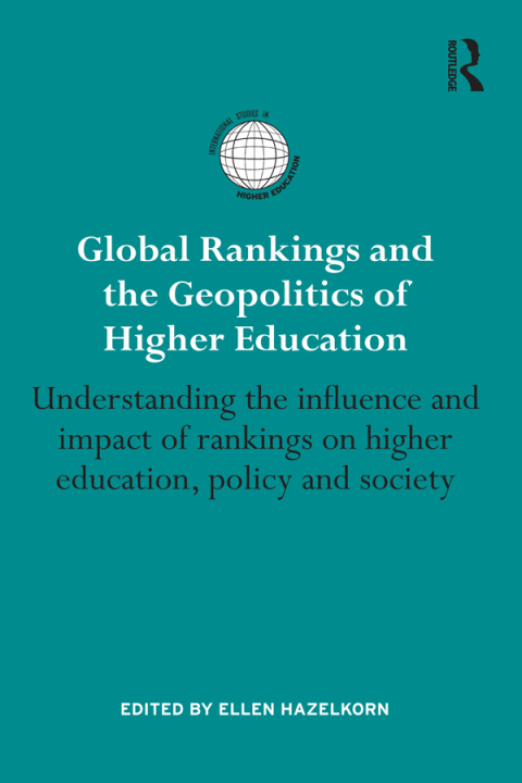 Cover image for book Global Rankings and the Geopolitics of Higher Education