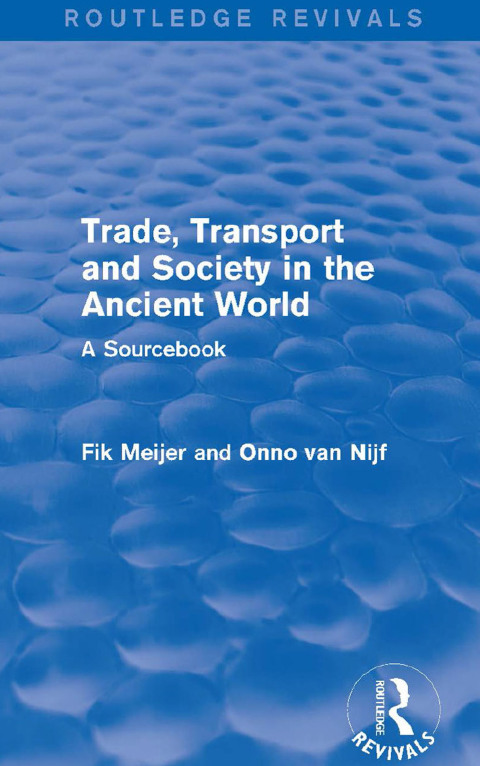 Cover image for book Trade, Transport and Society in the Ancient World (Routledge Revivals)