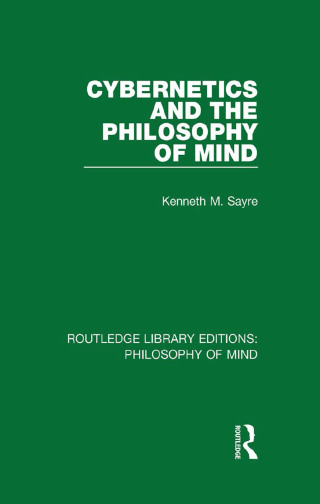 Cybernetics and the Philosophy of Mind