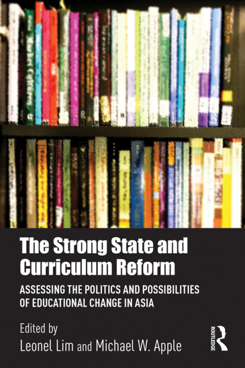 Cover image for book The Strong State and Curriculum Reform