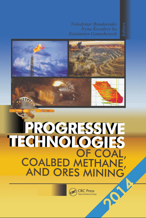 Cover image for book Progressive Technologies of Coal, Coalbed Methane, and Ores Mining