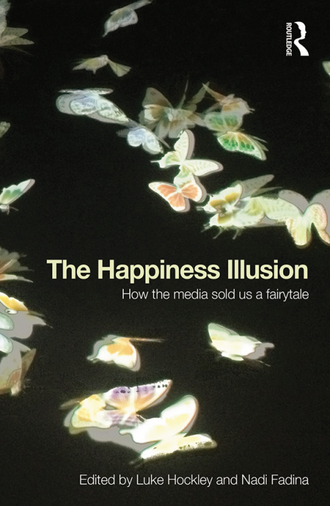 Cover image for book The Happiness Illusion