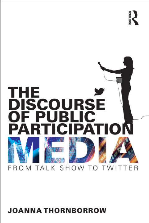 Cover image for book The Discourse of Public Participation Media
