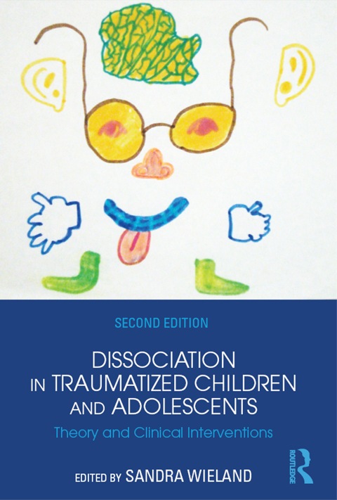 Cover image for book Dissociation in Traumatized Children and Adolescents