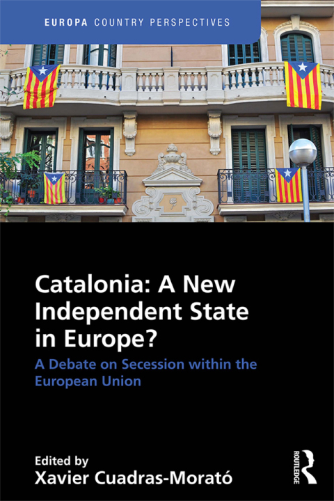 Cover image for book Catalonia: A New Independent State in Europe?