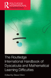 Cover image: The Routledge International Handbook of Dyscalculia and Mathematical Learning Difficulties 1st edition 9781138577312