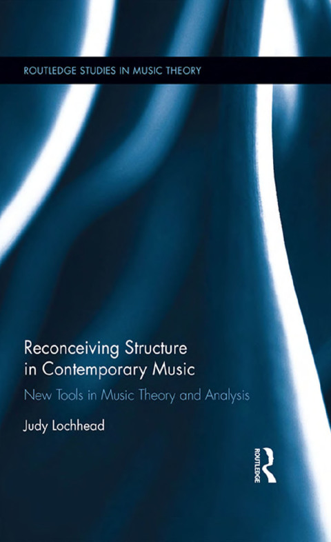 Cover image for book Reconceiving Structure in Contemporary Music