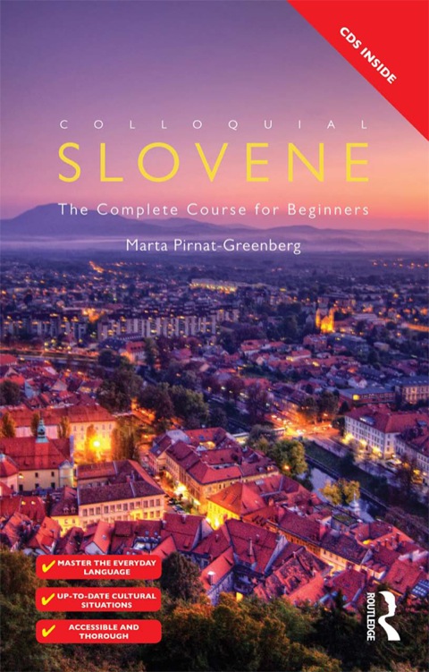Cover image for book Colloquial Slovene (eBook And MP3 Pack): The Complete Course for Beginners