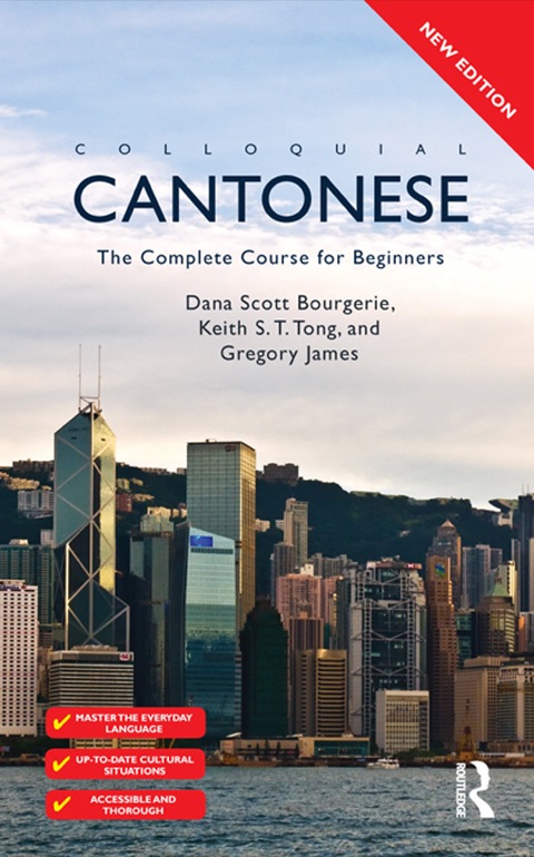 Cover image for book Colloquial Cantonese (eBook And MP3 Pack): The Complete Course for Beginners
