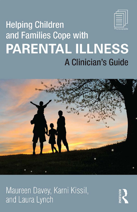 Cover image for book Helping Children and Families Cope with Parental Illness