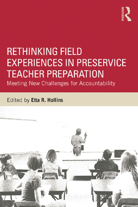 Cover image for book Rethinking Field Experiences in Preservice Teacher Preparation
