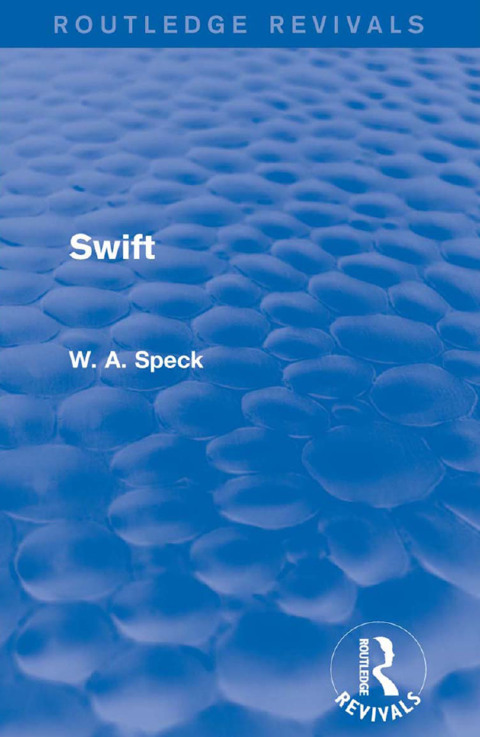 Swift (Routledge Revivals) 